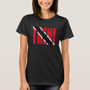Trini Trinidad and Tobago Trinidadian Flag T-Shirt