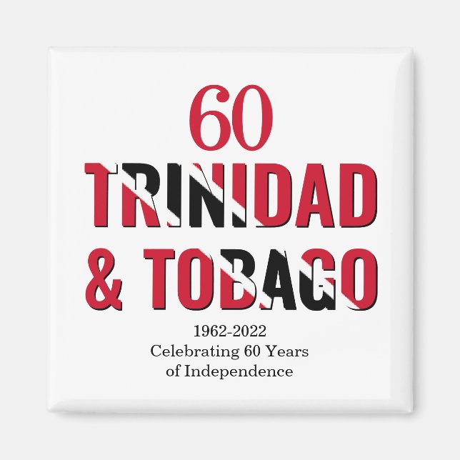 TRINIDAD 60th Anniversary Independence Magnet (Front)