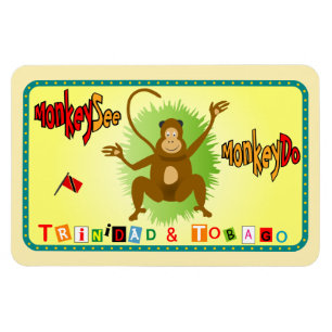Trinidad and Tobago Monkey See Monkey Do Magnet