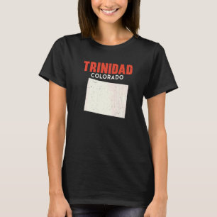 Trinidad Colorado USA State America Travel Colorad T-Shirt