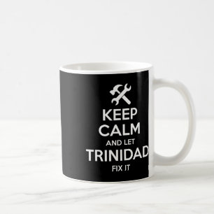 Trinidad Fix Quote Funny Birthday Personalised Nam Coffee Mug