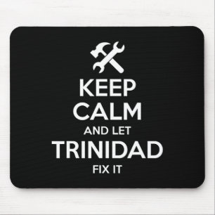 Trinidad Fix Quote Funny Birthday Personalised Nam Mouse Pad