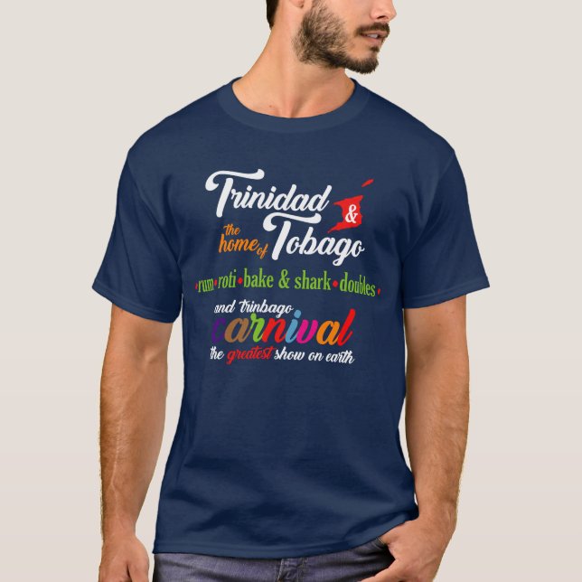 Trinidad & Tobago Carnival and Our Favourite Food T-Shirt (Front)