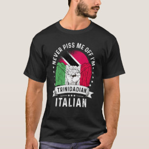 Trinidad&Tobago Flag Italy Grown Humor Pride T-Shirt