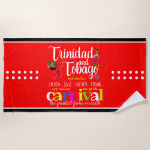 Trinidad & Tobago Our Culture Our Pride on RED Beach Towel