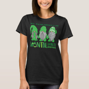 Trio Gnome In May We Wear Green For Mental Health  T-Shirt