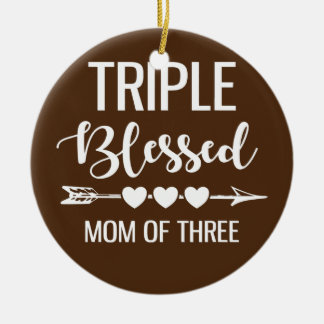 Triple Blessed Mum Of Three Boys Girls Kids Ceramic Ornament