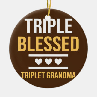 Triple Blessed Triplet Grandma Grandkids Funny Ceramic Ornament