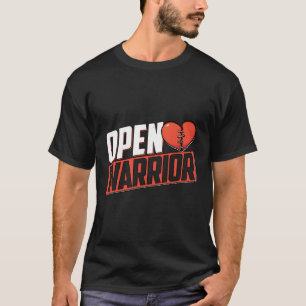 Triple Bypass Open He Warrior Cardiac Surgery Reco T-Shirt
