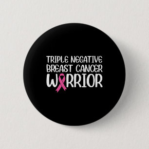 Triple Negative Breast Cancer Awareness Warrior Pi 6 Cm Round Badge