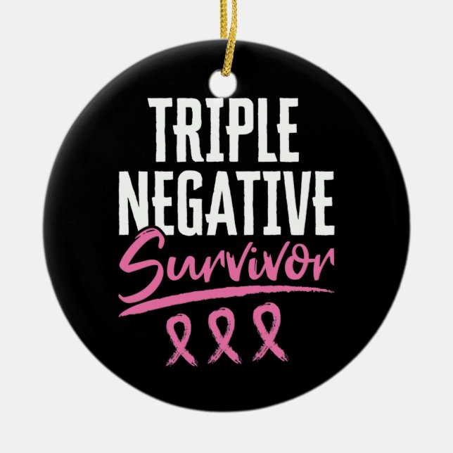 Triple Negative Survivor Breast Cancer TNBC Ceramic Ornament (Front)