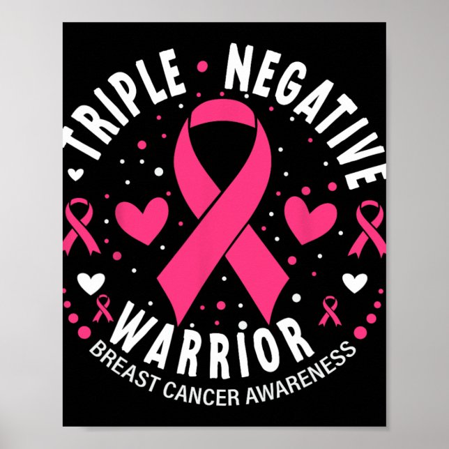 Triple Negative Warrior Pink Heart Breast Cancer A Poster (Front)