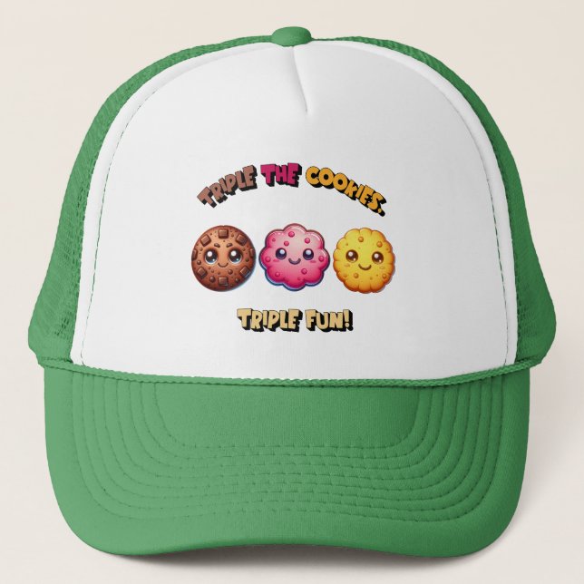 Triple the Cookies, Triple Fun! Trucker Hat (Front)