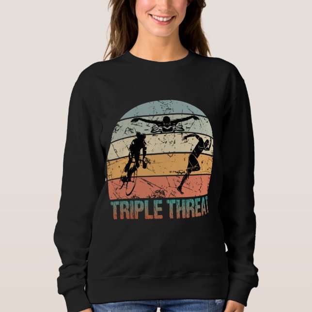 Triple Threat - Triathlon Athlete Sweatshirt (Front)