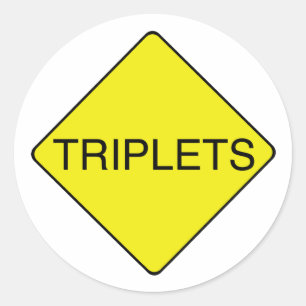 Triplets Sign Classic Round Sticker