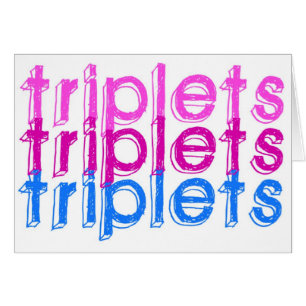 Triplets Two & One