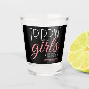 Trippin' with the Girls Bachelorette Personalized Shot Glass