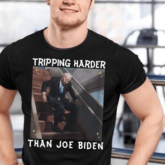 Tripping Harder Than Joe Biden T-Shirt (Creator Uploaded)