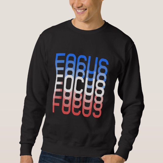 Trippy Optical Illusion Work hard Motivational Foc Sweatshirt (Front)