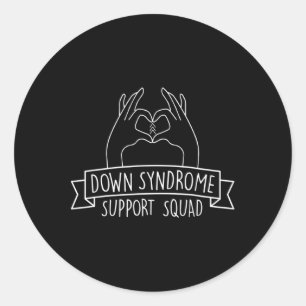 Trisomy 21 Hand Down Syndrome Support Squad Classic Round Sticker