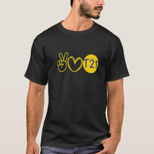 Trisomy T21 Women Men and Toddler Down Syndrome Aw T-Shirt