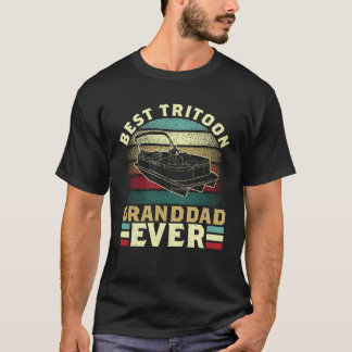 Tritoon Best Tritoon Grandad Ever For Boat Captain T-Shirt