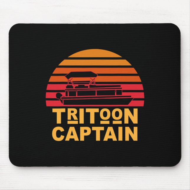 Tritoon Captain Pontoon Captain Tri-toon Boating  Mouse Pad (Front)