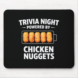 Trivia Night Powered By Chicken Nuggets  Mouse Pad