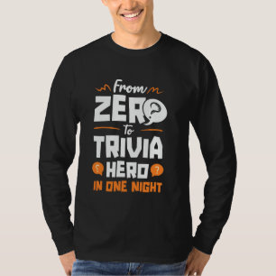 Trivia night quote board game night hosting trivia T-Shirt