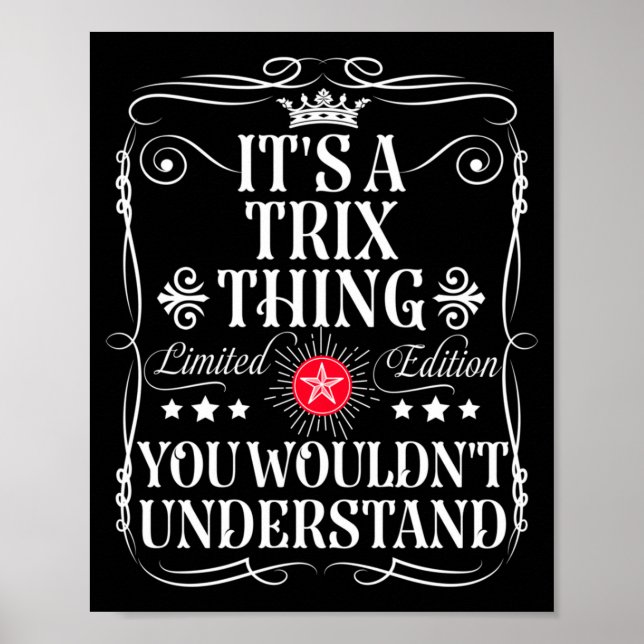 Trix Name A Trix Thing Wouldnt Understand Poster (Front)