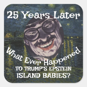 Trmp Epstein Island Files Babies Republican Trump Square Sticker