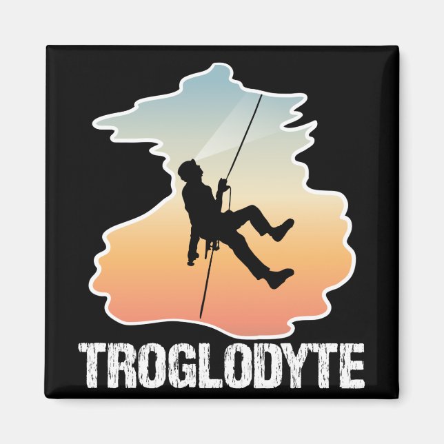 Troglodyte - Funny Caver Spelunking Speleology Magnet (Front)