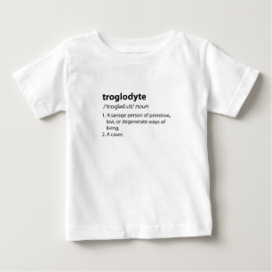 Troglodyte - Funny Definition Caving Speleology Baby T-Shirt
