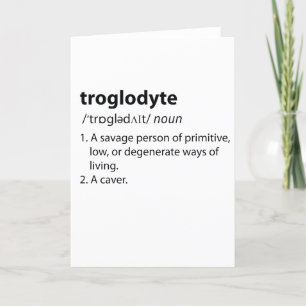Troglodyte - Funny Definition Caving Speleology Holiday Card