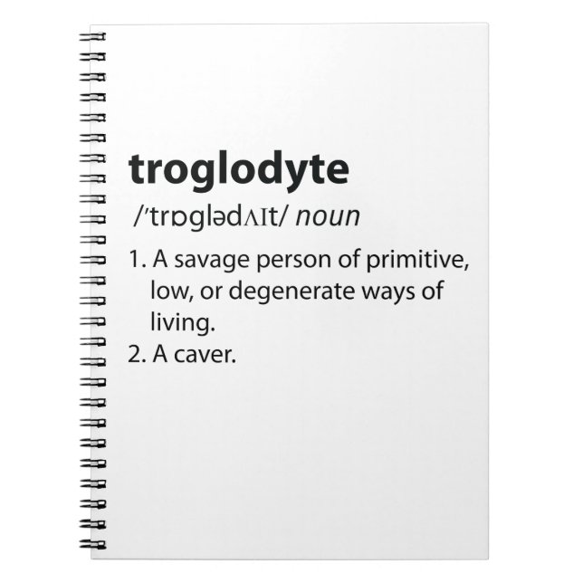 Troglodyte - Funny Definition Caving Speleology Notebook (Front)