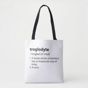 Troglodyte - Funny Definition Caving Speleology Tote Bag