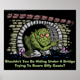 Troll Under A Bridge Poster