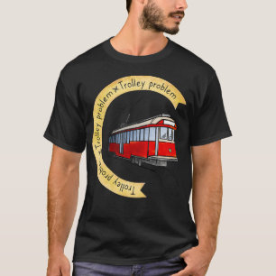 Trolley problem Classic TShirt