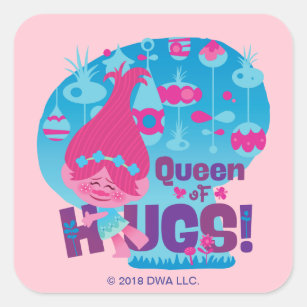 Trolls   Poppy - Queen of Hugs! Square Sticker