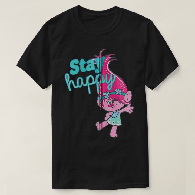 Trolls  Poppy Stay Happy Zip  T-Shirt (Design Front)