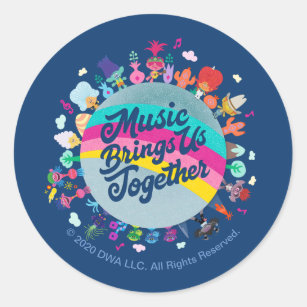 Trolls World Tour   Music Brings Us Together Classic Round Sticker
