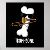 Trom-bone Funny Music Trombone Pun Dark BG