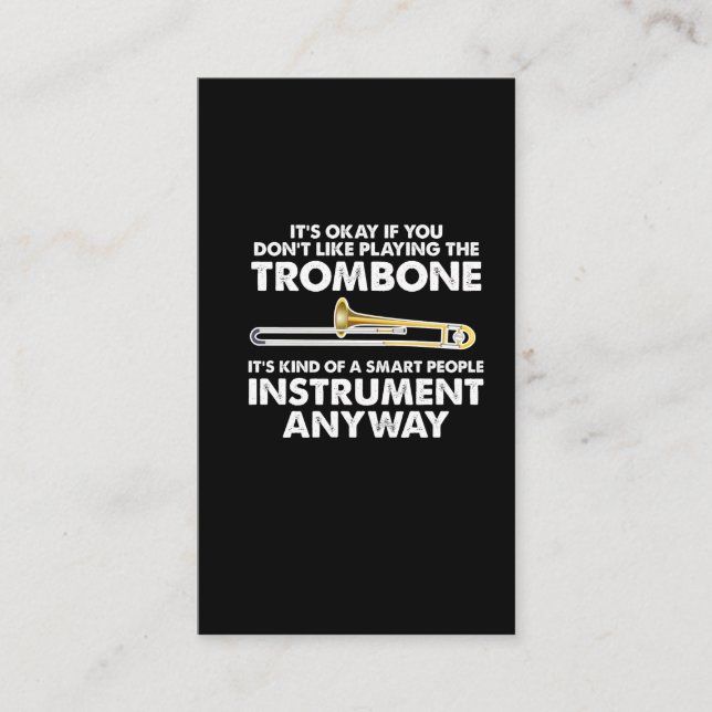 Trombone Gift - smart people Instrument Orchestra Business Card (Front)