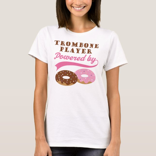 Trombone Player Funny Gift T-Shirt (Front)