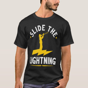 Trombone Player Lightning Quote Trombonist T-Shirt