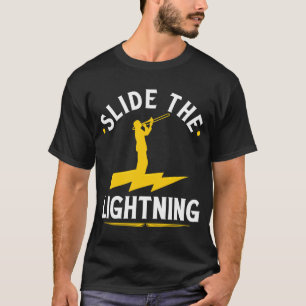Trombone Player Lightning Quote Trombonist T-Shirt