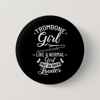 Trombone Player Musician Quotes Trombone Music 6 Cm Round Badge