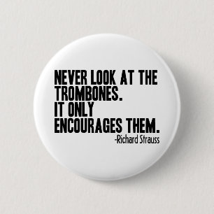 Trombone Quote 6 Cm Round Badge