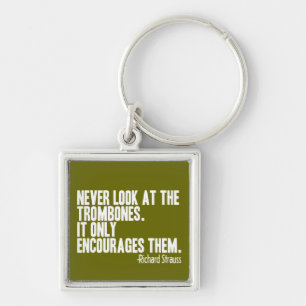 Trombone Quote Key Ring