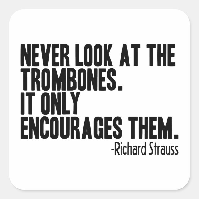 Trombone Quote Square Sticker (Front)